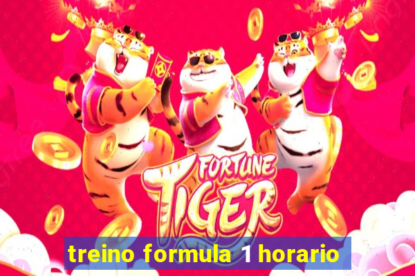 treino formula 1 horario